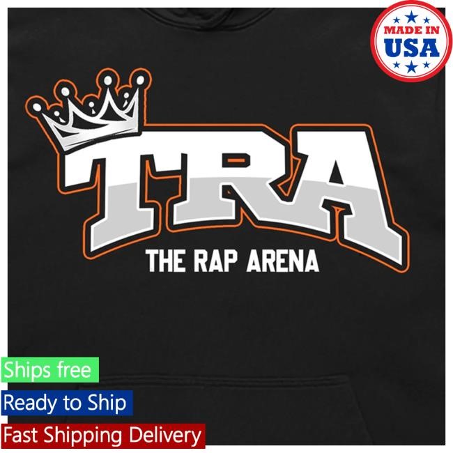 The Rap Arena Merch Tra Crown T-Shirt, Hoodie, Tank Top, Sweater And Long Sleeve T-Shirt