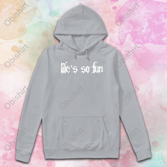 Life's So Fun Tee Whereismuna Life's So Fun Shirt