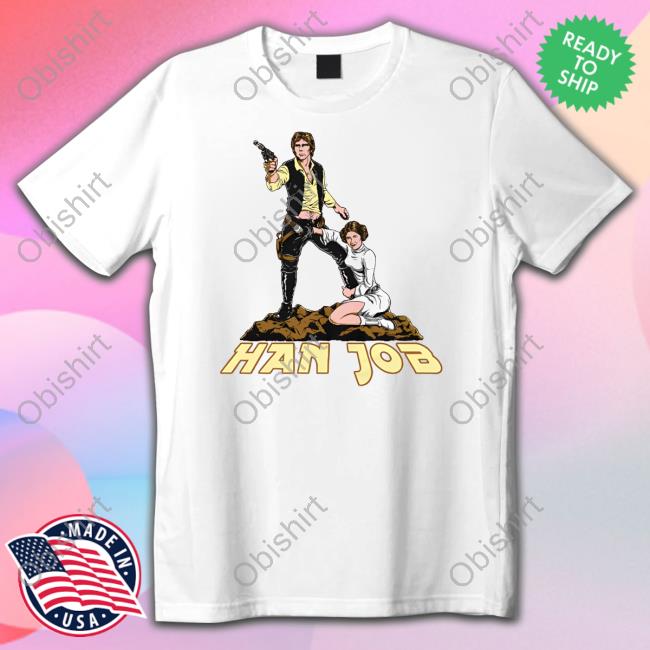 Han Job (Han Solo Princess Leia) Tee Shirt