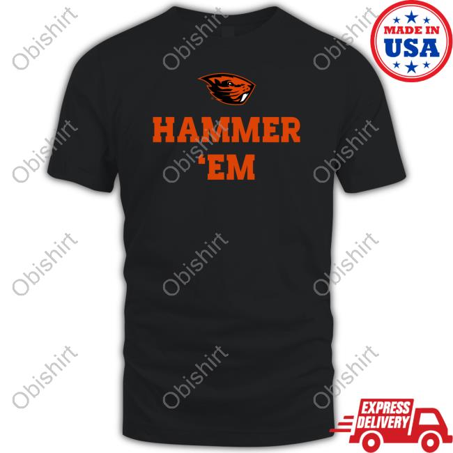 Osu Beaver Store Osu Beaver Logo Hammer Em Shirt