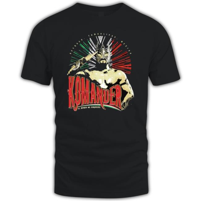 Komander El Mundo Me Conocera Shirt