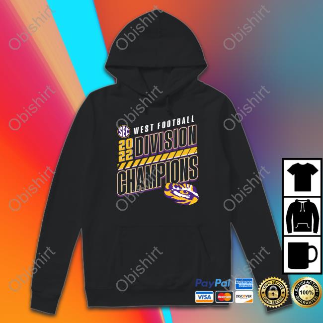 Lsu Tigers Sec West Football 2022 Division Champions Hoodie