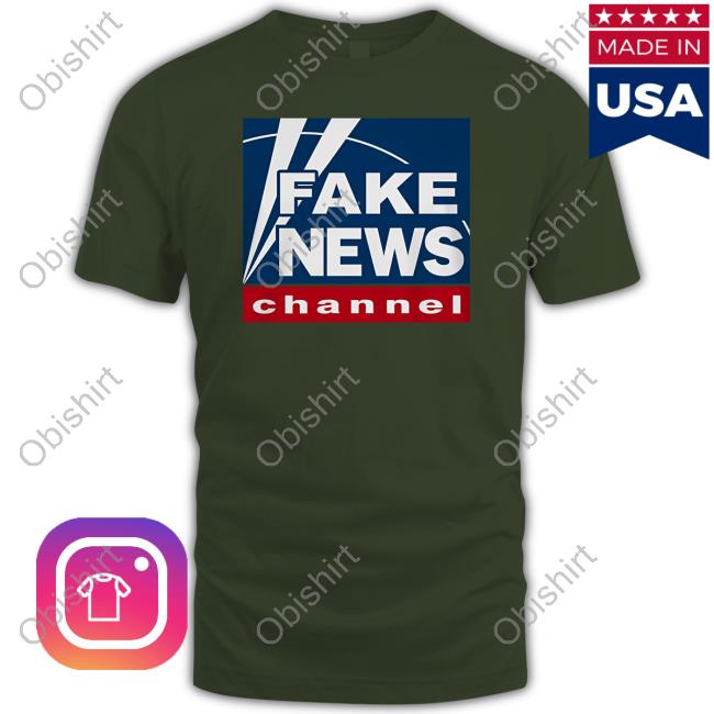 Fake News Channel T Shirt We Are Change Store