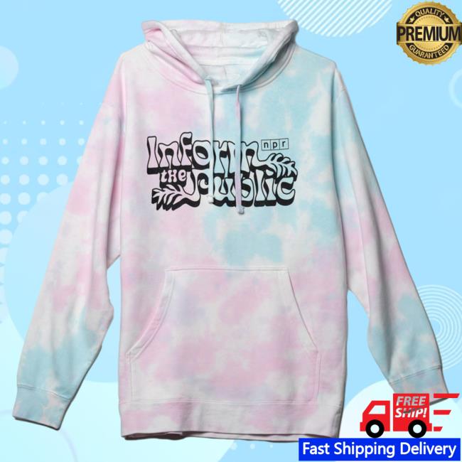 Official Npr Merch Store Shop Npr Inform The Public Hooded Sweatshirt Shopnpr Apparel Clothing