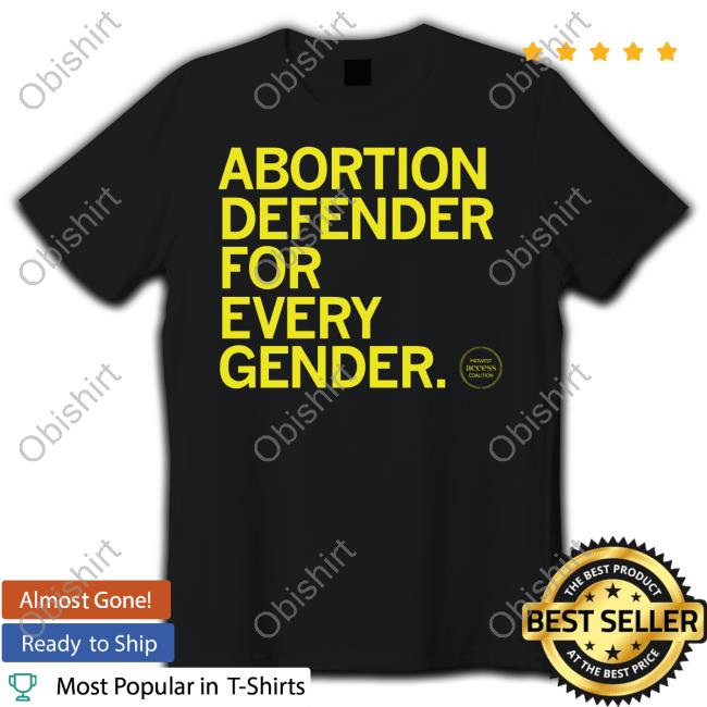 Abortion Defender For Every Gender Sweatshirt
