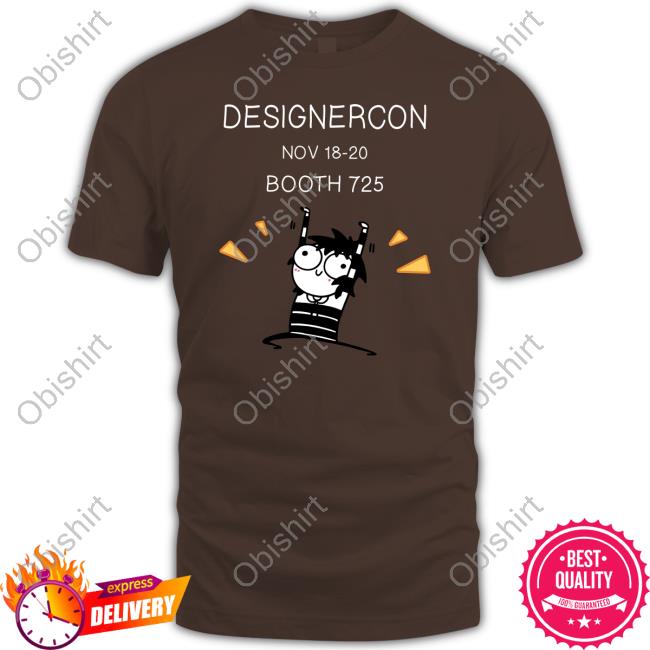 Designercon Nov 18-20 Booth 725 Shirt