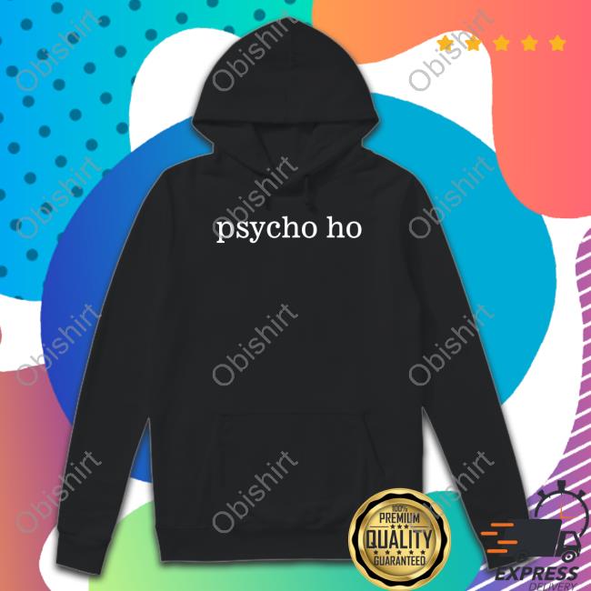Khadija Psycho Ho Shirts