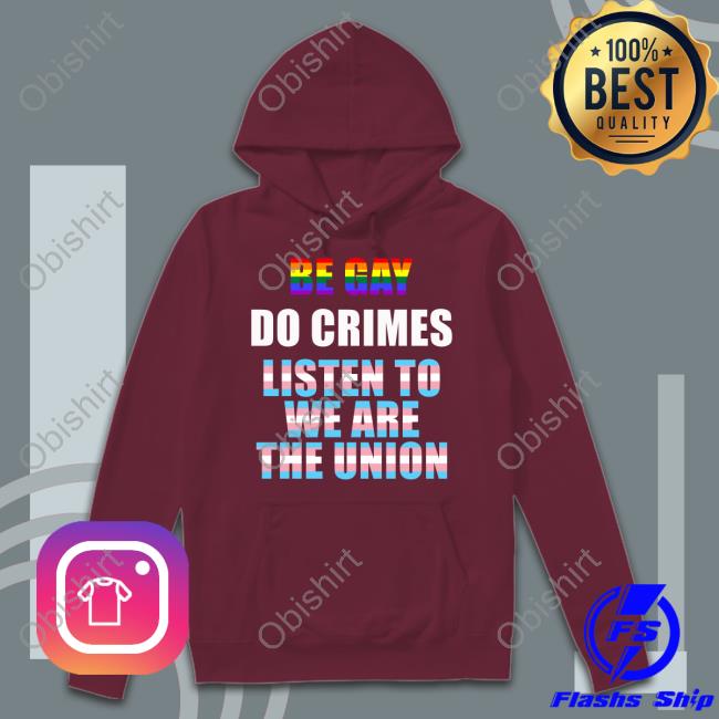 Wearetheunion Band Be Gay Do Crimes Listen To We Are The Union Tank Top