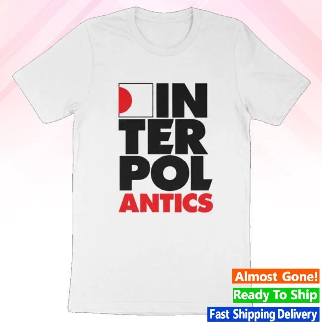 Official Interpol Merch Shop Interpol Antics 2024 White Funny Shirt