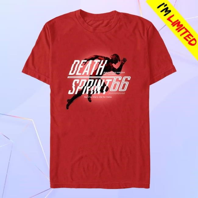 Deathsprint 66 Race For Glory Die For Fame Shirts