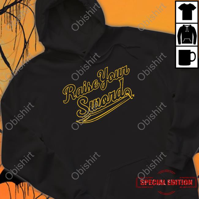 Breakingt Store Raise Your Sword T Shirts