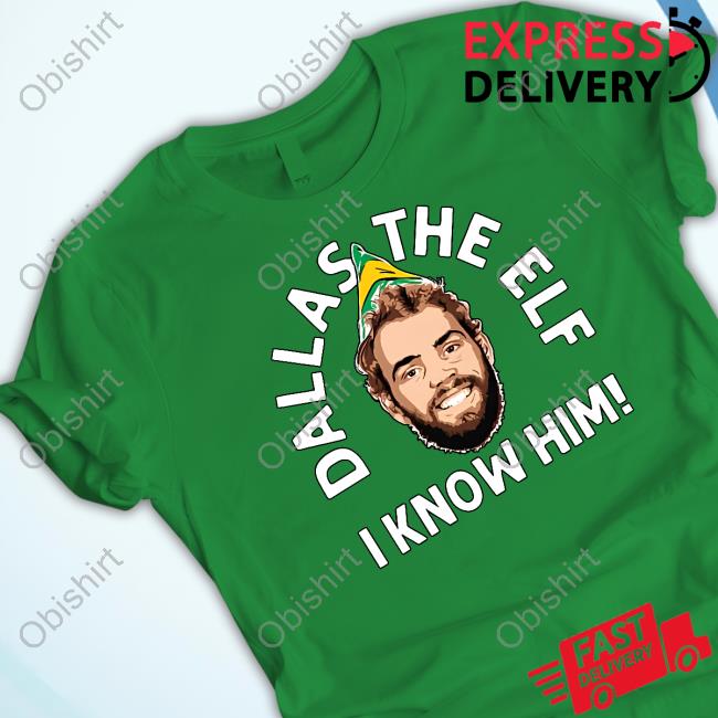 Dallas The Elf I Know Him Hooded Sweatshirt