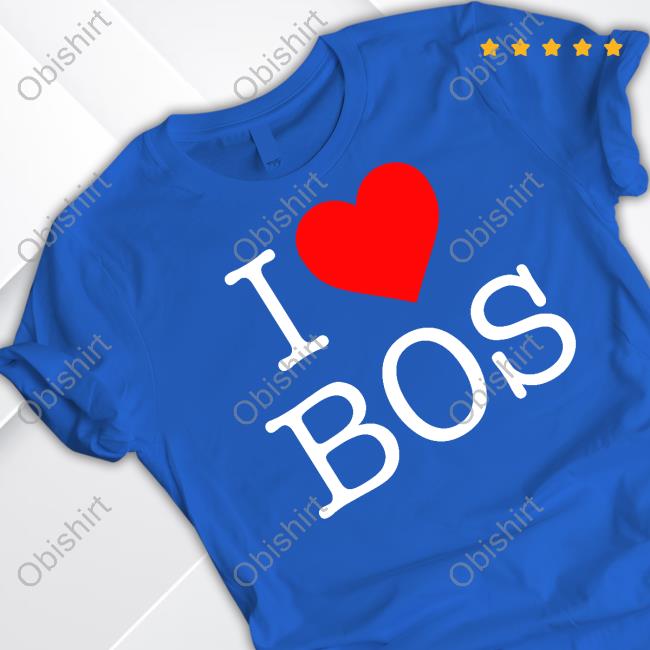 I Love Bos Shirt