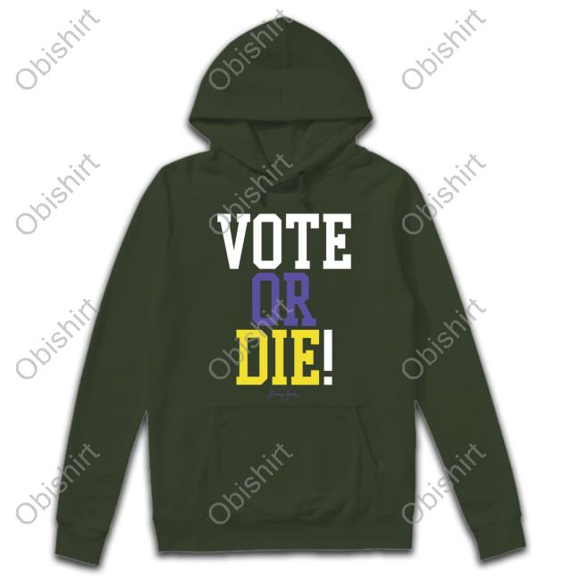 Vote Or Die Tee Shirt