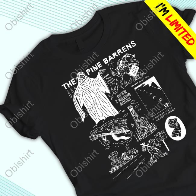 Heavyslime Merch The Pine Barrens Shirt