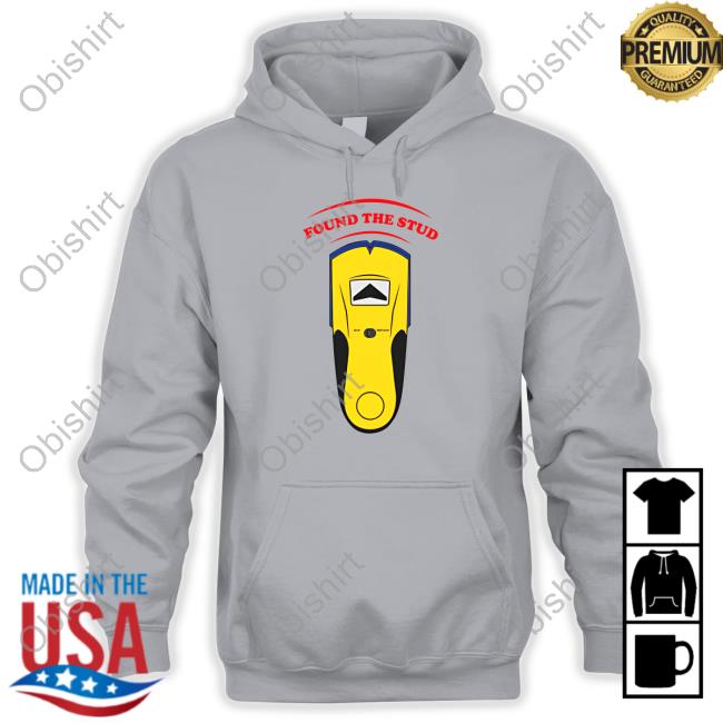 Middleclassfancy Found The Stud T-Shirt Middle Class Fancy Store Found The Stud Sweatshirt