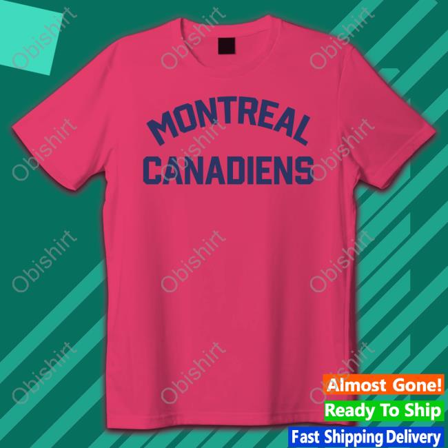 Montreal Canadiens Tee Canadiensmtl Montreal Canadiens Shirt