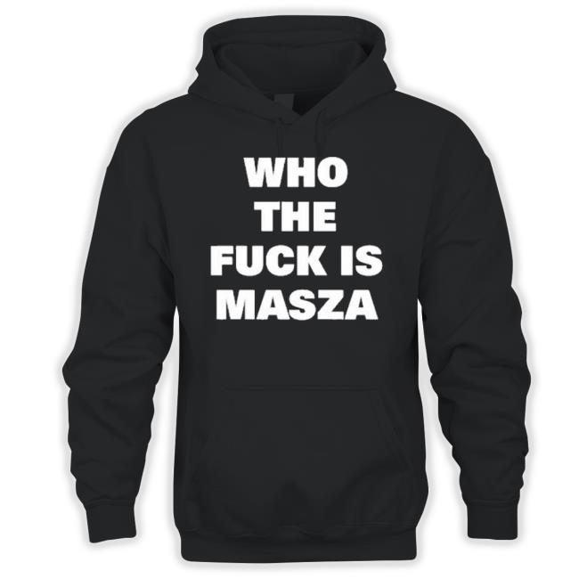 Official Who The Fuck Is Masza Shirt