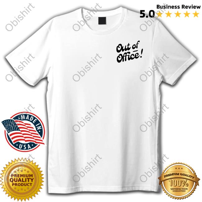 Everpress Store Goodie Works Out Of Office Tees Everpresshq