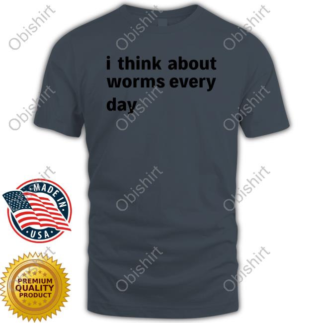I Think About Worms Every Day Long Sleeve Tee