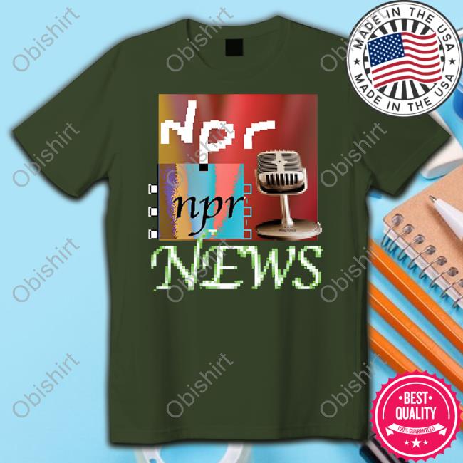 Npr Tiktok New Shirt