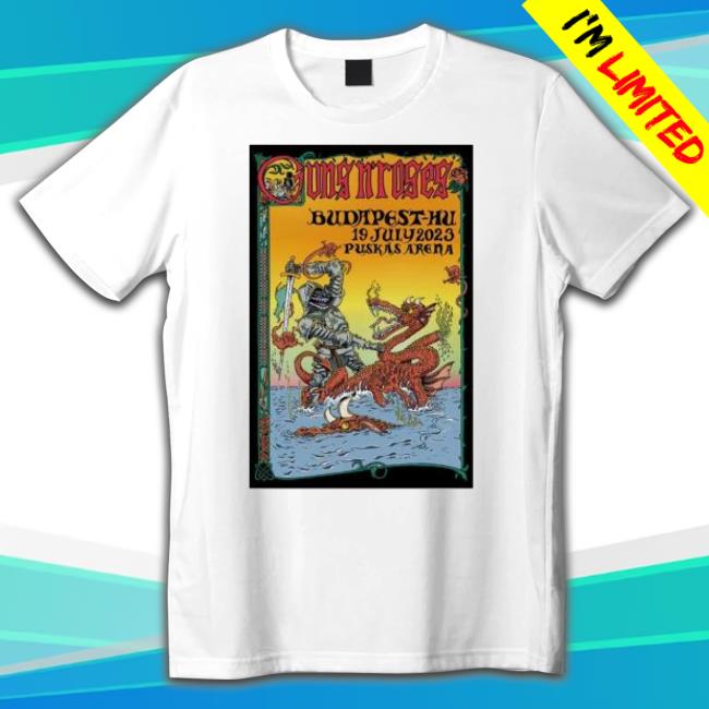 Guns N’ Roses Puskas Arena 19Th July, 2023 Show Poster shirt