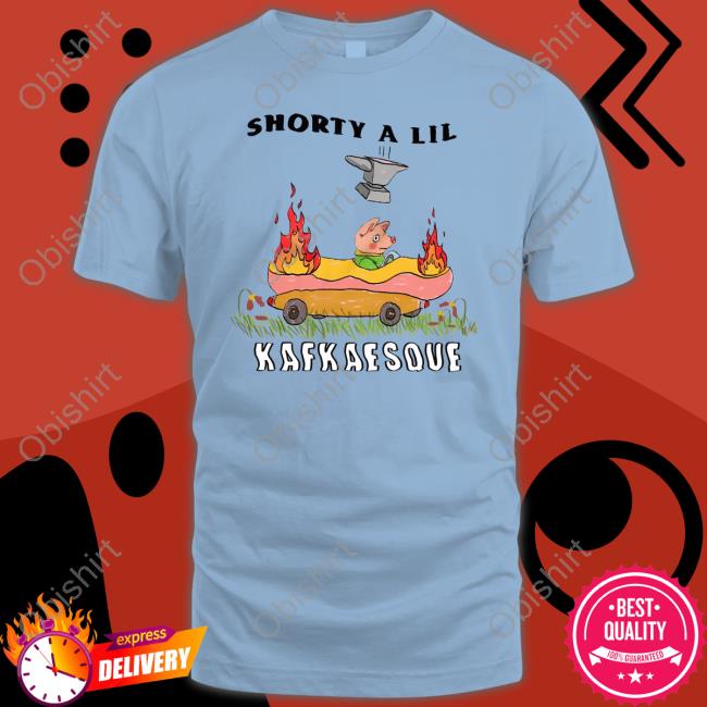 Shorty A Lil Kafkaesque T Shirt