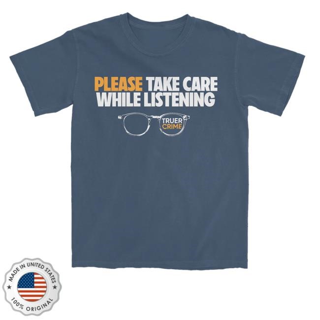 Official Tenderfoot Merch Shop Store Please Take Care While Listening Classic Shirt