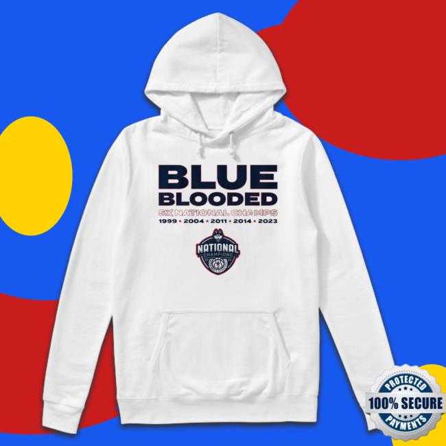 Uconn Basketball Blue Blooded 5X National 1999 2004 2011 2014 2023 Shirt