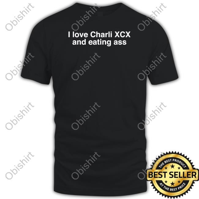 Xcxshake I Love Charli Xcx And Eating Ass New Shirt