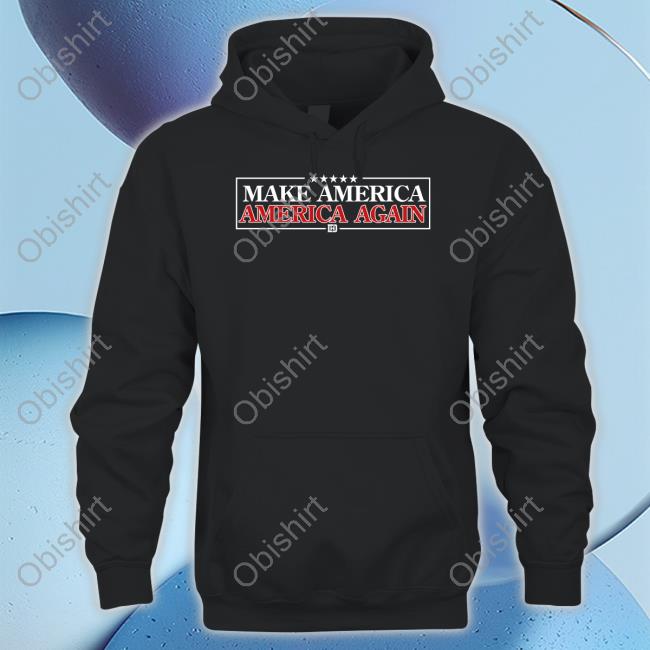 Davidharrisjr Store Make America America Again Sweatshirt Chuck Callesto