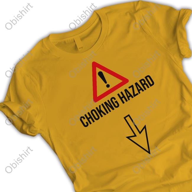 Choking Hazard Sweatshirt