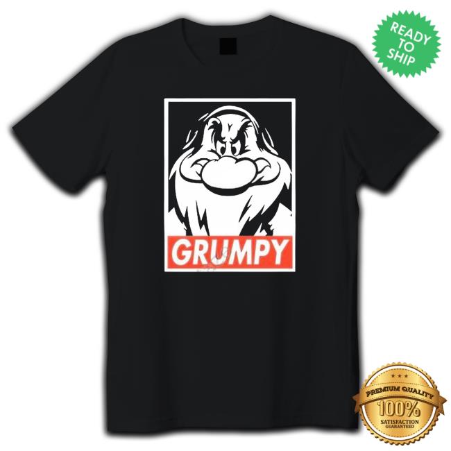 Seven Dwarfs Grumpy shirt, hoodie, tank top, sweater and long sleeve t-shirt