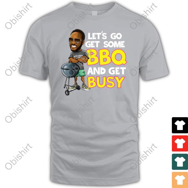 Djjazzyjeff Merch Let's Go Get Some Bbq And Get Busy Long Sleeve Tee Shirt