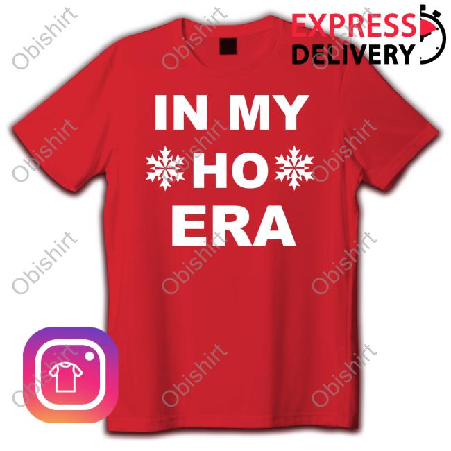 Shopellesong Store In My Ho Era Shirt