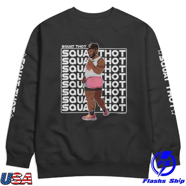 Oh Hey Dj Merch Squat Thot T-Shirt