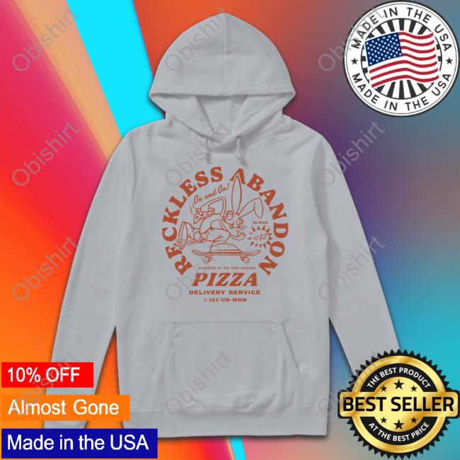 Reckless Abandon Charge It To The House Pizza Delivery Service 1 182 Ur Mom Tee Shirt