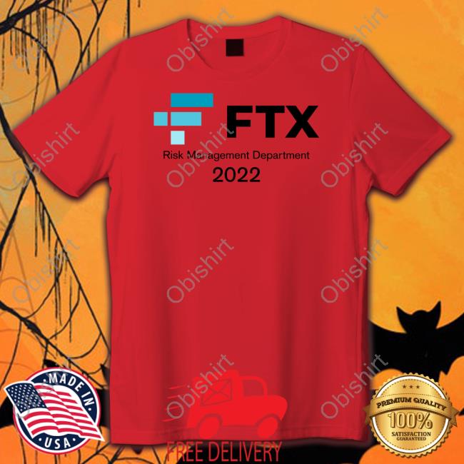 Will Clemente Ftx Risk Management Department 2022 Shirts