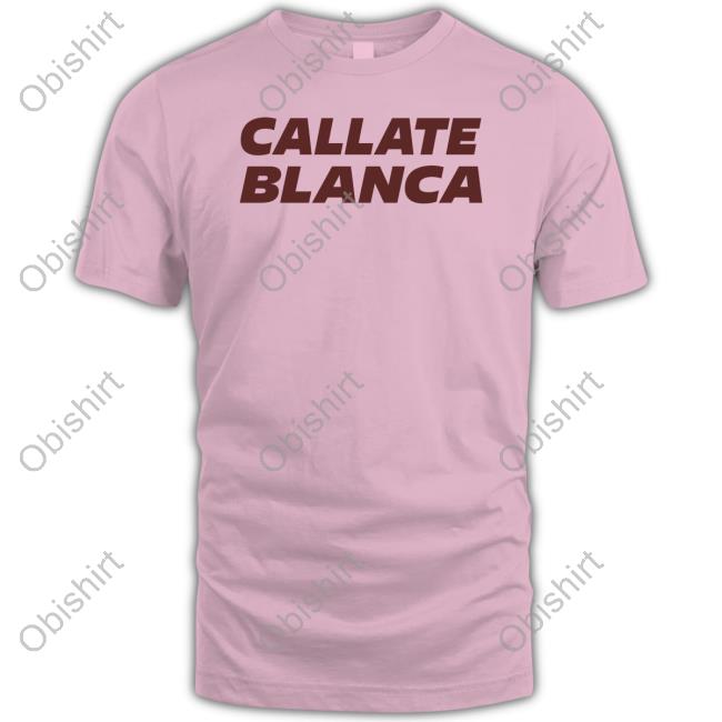 Callate Blanca Tee Glossybesito Callate Blanca Tee