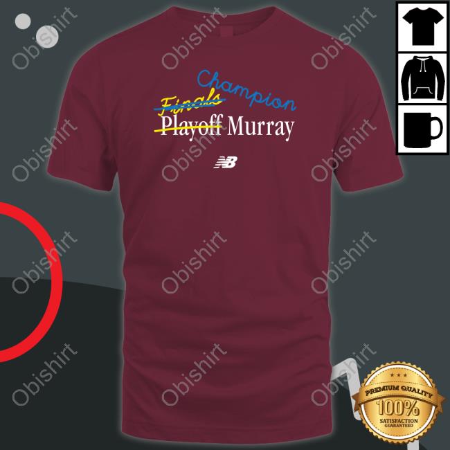 Champion Finals Playoff Murray Tee