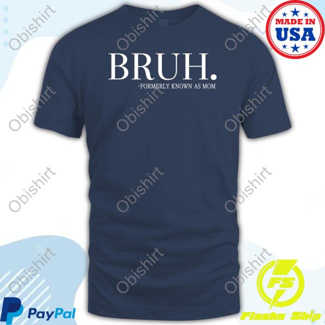 Chixly Shop Bruh Formerly Known As Mom Sweatshirt