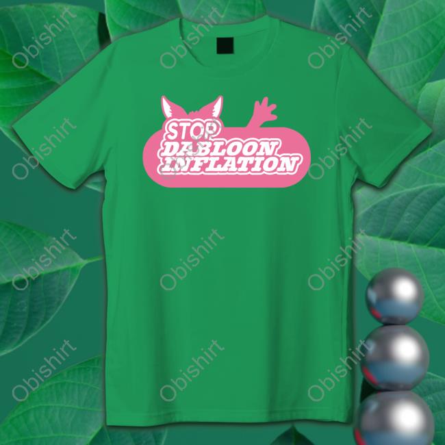 Lucca International Stop Dabloon Inflation Tee Lucca International Merch Stop Dabloon Inflation Sweatshirt