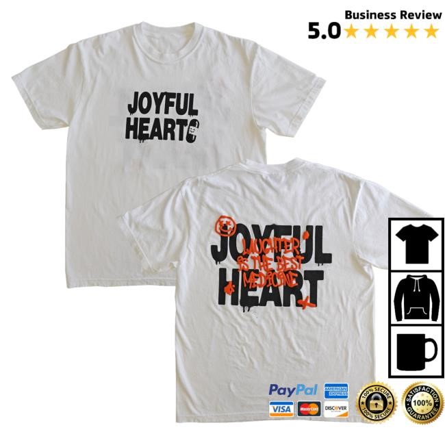 Laugh Daily Apparel Merch Shop Joyful Heart - T-Shirt - White Shirt