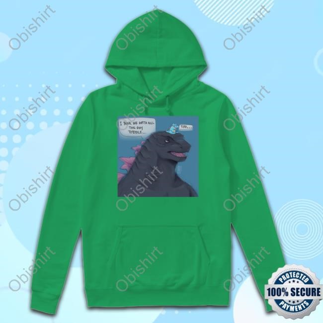 Ren I Think We Gotta Kill This Guy Totodile Toto Hooded Sweatshirt