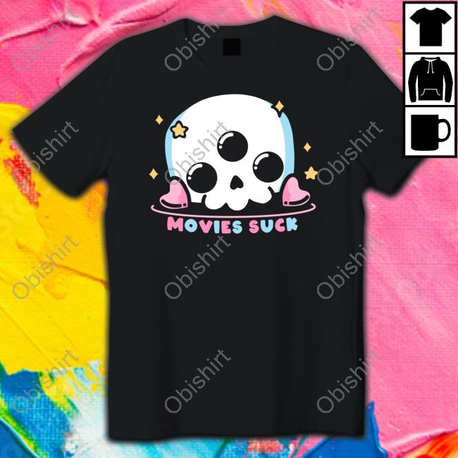 Movies Suck Shirts