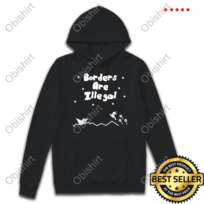 Everpress Store Borders Are Illegal Tee Shirt Everpresshq