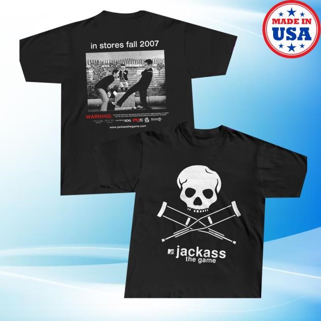 Jackass The Game In Stores Fall 2007 Tee Shirt Welcometobootville Store Jackass The Video Game