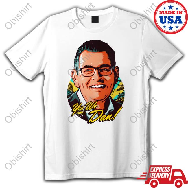 Daniel Andrews Face Yes We Dan Sweatshirt Nordacious Store