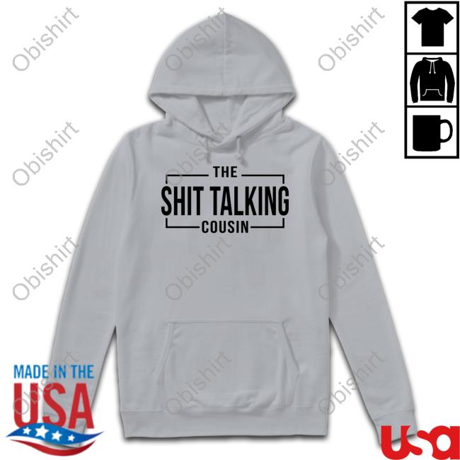 Mesh The Shit Talking Cousin Tee Shirt Mesh The Shit Talking Cousin Tank Top