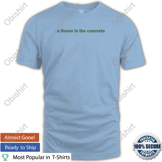Josiah Queen Merch A Flower In The Concrete Garden In Manhattan Sweatshirt